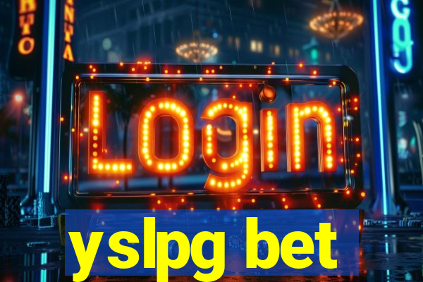 yslpg bet